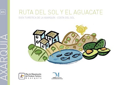 Ruta del Sol y del Aguacate de la Axarquía (Fuente: Diputación Provincial de Málaga) Ruta del Sol y del Aguacate de la Axarquía (Fuente: Diputación Provincial de Málaga)